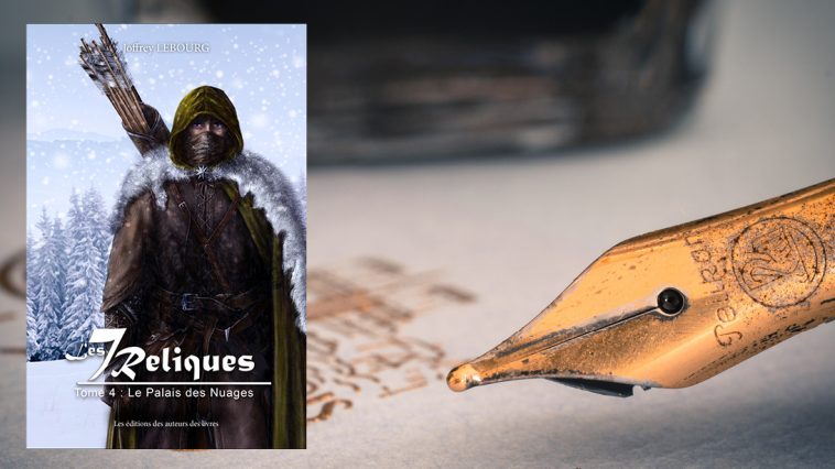 Le palais des nuages : le quatrième tome de la saga des 7 Reliques est paru !